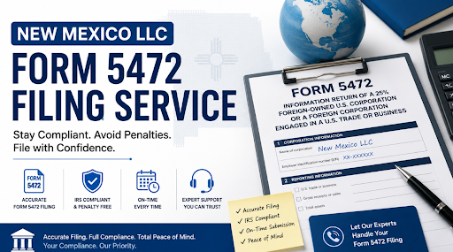 New Mexico LLC form 5472 filing service