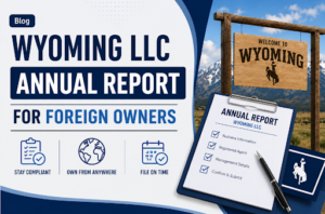 Wyoming LLC Annual Report for Foreign Owners