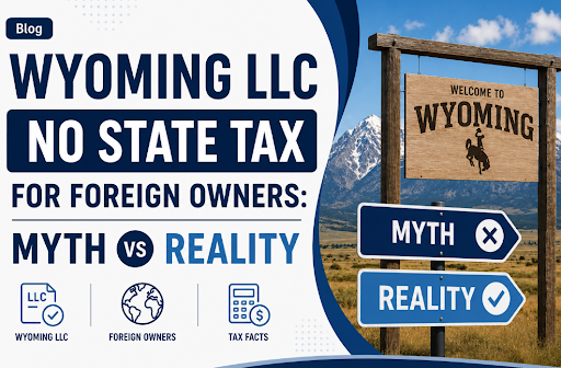 Wyoming LLC no state tax for foreign owners: myth vs reality